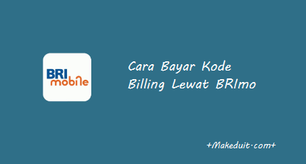 Cara Bayar Kode Billing Lewat BRImo Gratis Admin