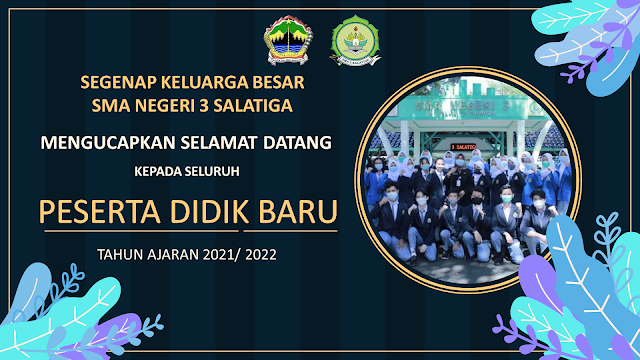 Selamat Datang Kepada Peserta Didik Baru Tahun Pelajaran 2021/ 2022