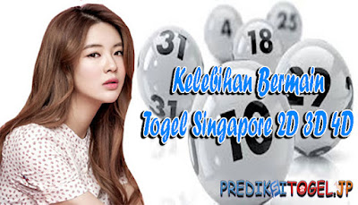 Kelebihan Bermain Togel Singapore 2D 3D 4D