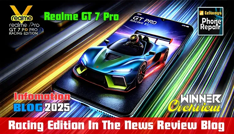 Realme GT 7 Pro: Racing Edition In The News Review Blog