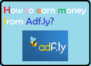 earn money fromadf.ly@myteachworld.com