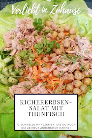 Kichererbsen-Salat mit Thunfisch Rezept -12 schnelle Mahlzeiten auch bei Zeitnot