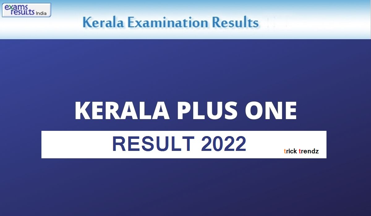 Plus One Results-2022 |  Check your plus one result 2022