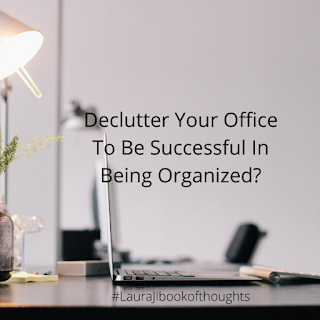 Tips on how to organizes your office in a way to be more productive in your success of your blog.