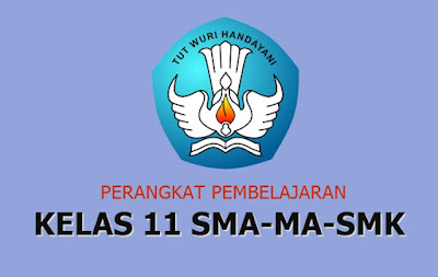 Perangkat Pembelajaran Kelas 11 SMA/MA/SMK Kurikulum 2013 Revisi 2017