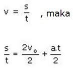 Rumus Gerak Lurus Berubah Beraturan (GLBB)
