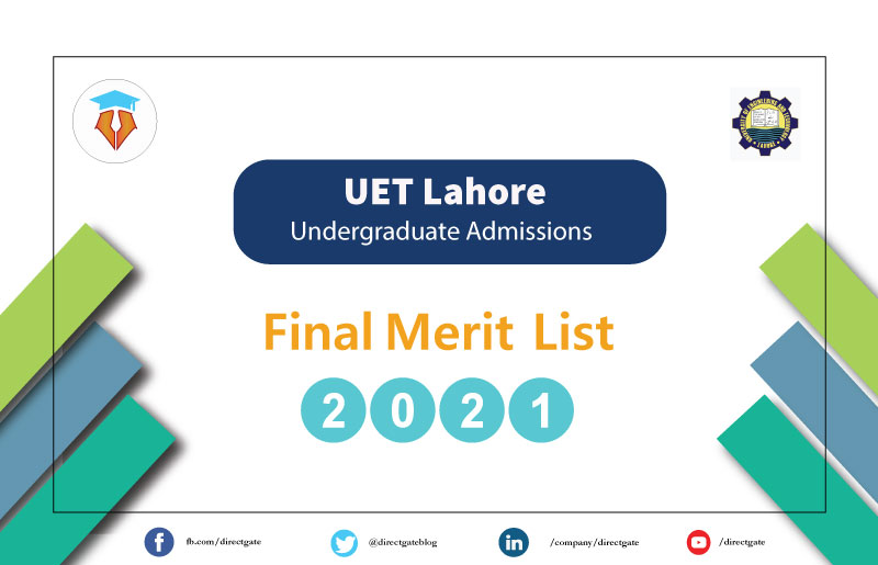 UET Lahore Final Merit List 2021