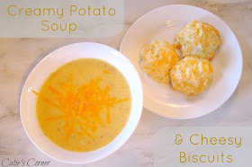 Creamy Potato Soup and Cheesy Biscuits 