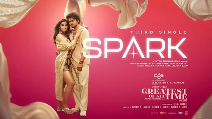 Spark Song Lyrics In Tamil From The Tamil Movie Goat – The Greatest of All Time