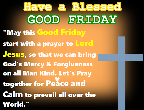 Have a Blessed Good Friday