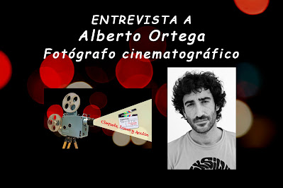 Cartel Entrevista Alberto Ortega: fotógrafo cinematográfico