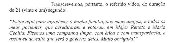 Imagem extraída dos autos da ação de investigação judicial eleitoral proposta pelo Ministério Público Eleitoral.