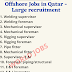 Offshore Jobs in Qatar - Large recruitment