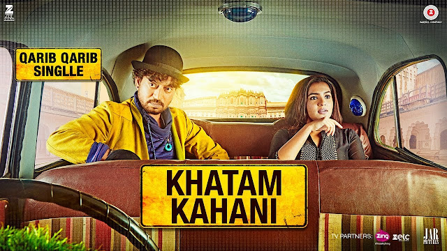 Khatam Kahani | Qarib Qarib Singlle | Irrfan | Parvathy | Vishal Mishra feat. Nooran Sisters