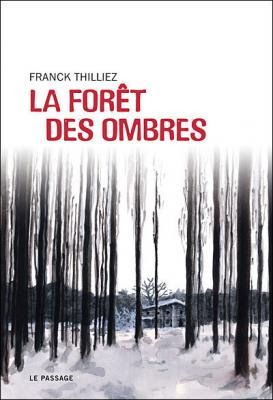 Le chalet de la foret