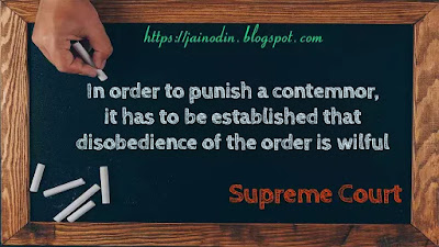 In order to punish a contemnor, it has to be established that disobedience of the order is willful