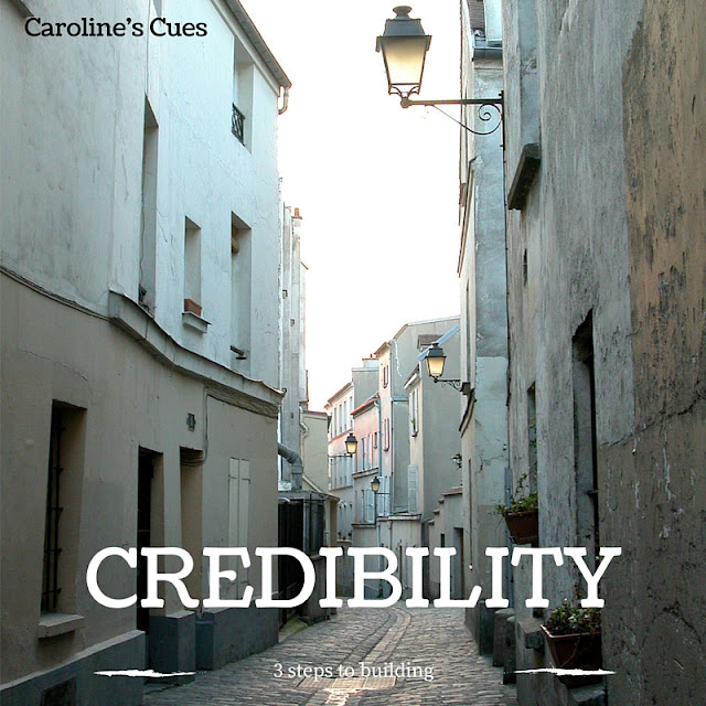 Caroline's Cues | 3 steps to building credibility