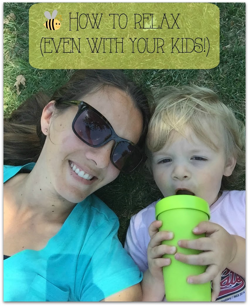 4 Tips to Relax (even with 2 kids)