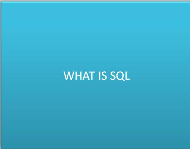 What is SQL?