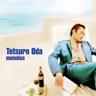 [Album] 織田哲郎 – メロディーズ / Tetsuro Oda – Melodies (2006.09.20/Flac/RAR)