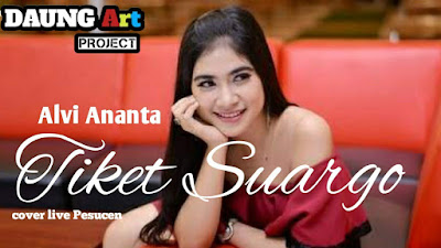 Download Lagu Mp3 Tiket Suargo - Alvi Ananta