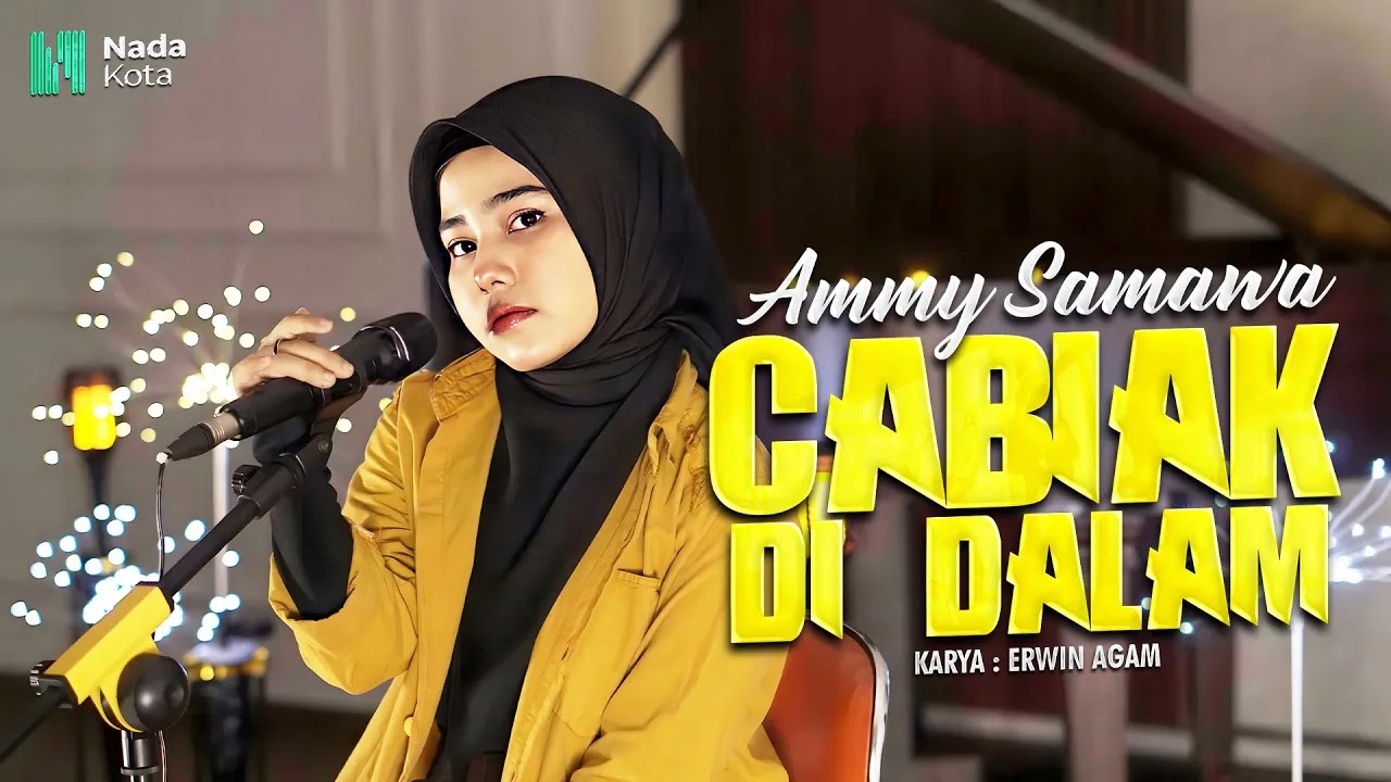 Cabiak Di Dalam - Ammy Samawa