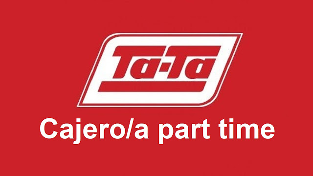 Cajeroa/ part time - TATA