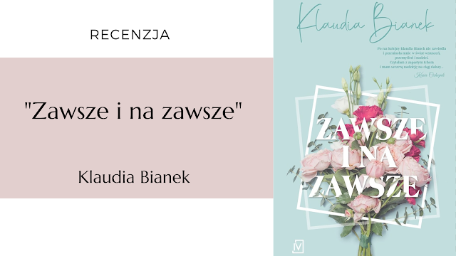 #245 "Zawsze i na zawsze" - Klaudia Bianek