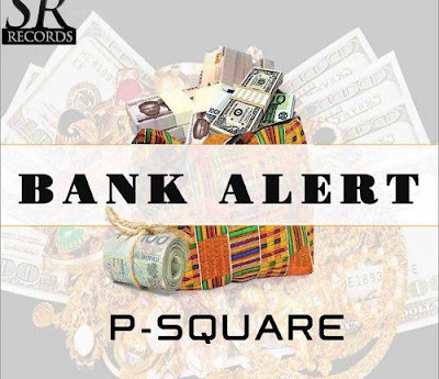 Video: P-Square – Bank Alert