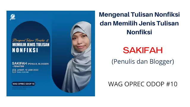 mengenal tulisan nonfiksi dan memilih jenis tulisan nonfiksi bersama sakifah