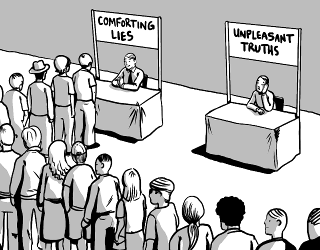 Comforting Lies vs Unpleasant Truths