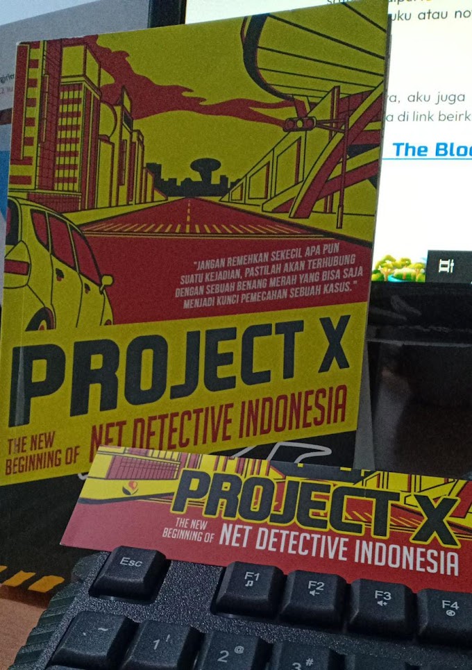 Project X - The New Beginning of NET DETECTIVE INDONESIA ~ Review Buku