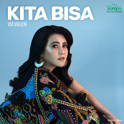 Kita Bisa - Via Vallen (From Raya and the Last Dragon)