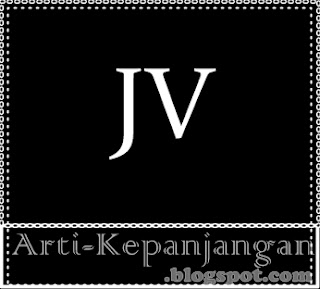 Arti Singkatan JV - Joint Venture