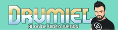 Drumiel Blog de Videojuegos
