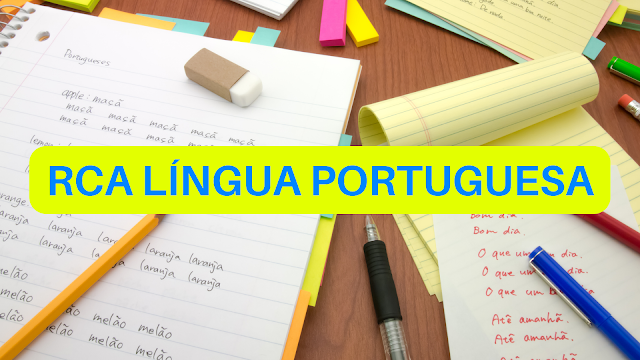 RCA - LÍNGUA PORTUGUESA 4º E 5º ANO (2º PERÍODO) 2023