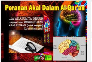 KEDUDUKAN AKAL DALAM AL-QURAN