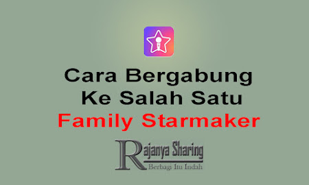 Cara Bergabung Ke Salah Satu Family Starmaker