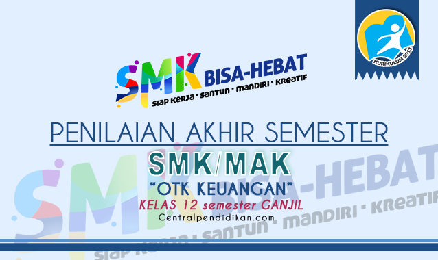 Soal & Jawaban PAS OTK Keuangan Kelas 12 SMK Semester 1