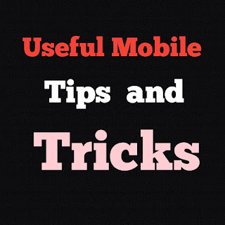 Mobile Tips and Tricks
