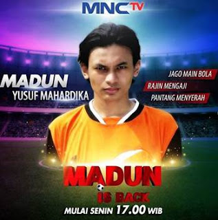 Sinopsis Madun is Back MNCTV Episode 17 Desember 2018