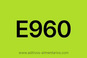 Aditivo Alimentario - E960 - Glicósidos de Esteviol