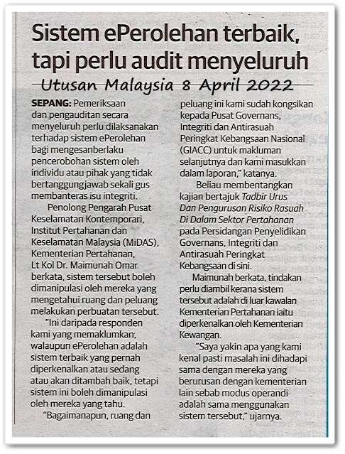 Sistem ePerolehan terbaik, tapi perlu audit menyeluruh - Keratan akhbar Utusan Malaysia 8 April 2022