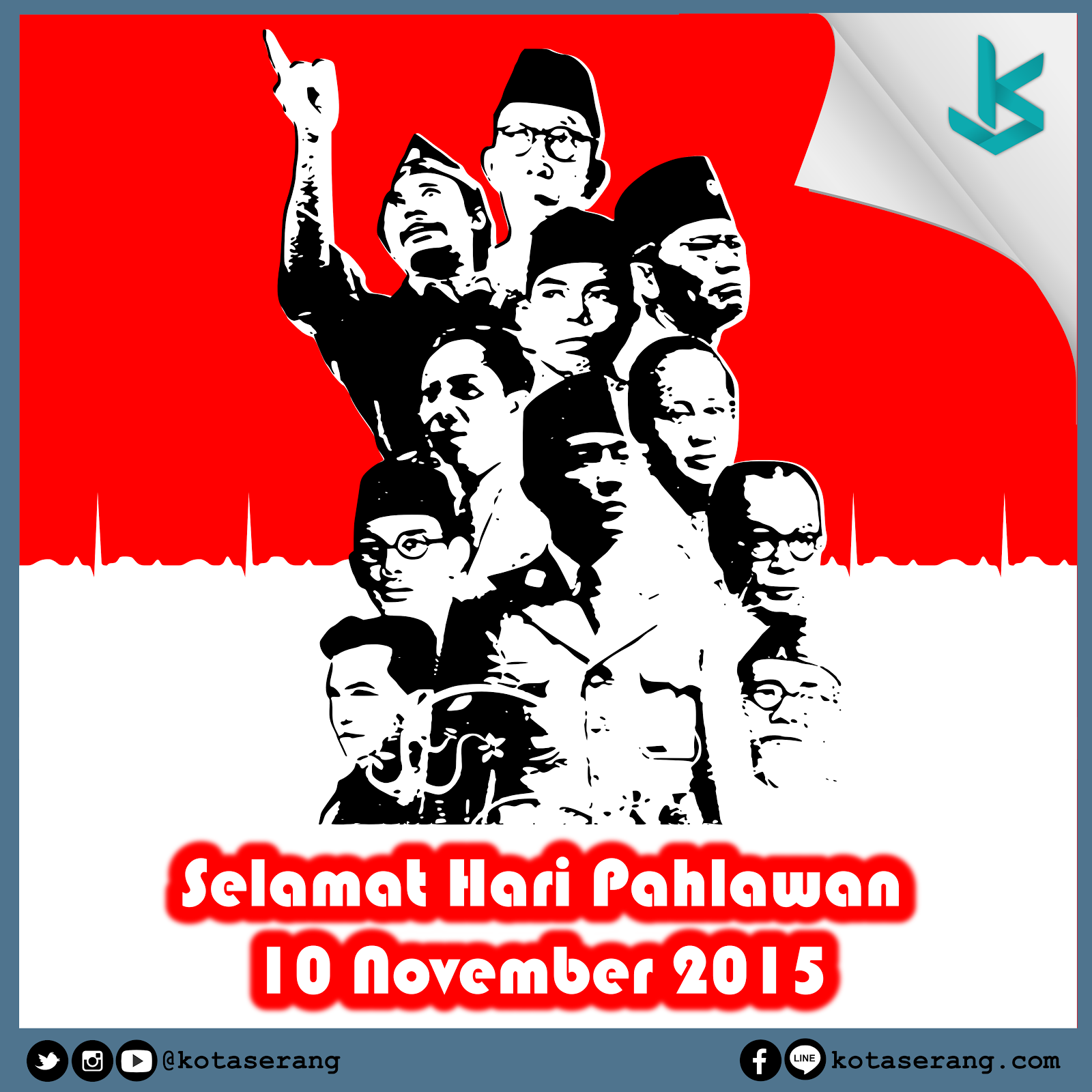 Gambar Peringatan Hari PAHLAWAN 10 November 2015 Galeri Foto