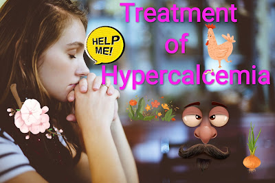 Treatment of Hypercalcemia
