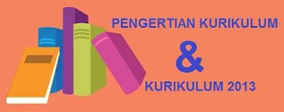 PENGERTIAN KURIKULUM