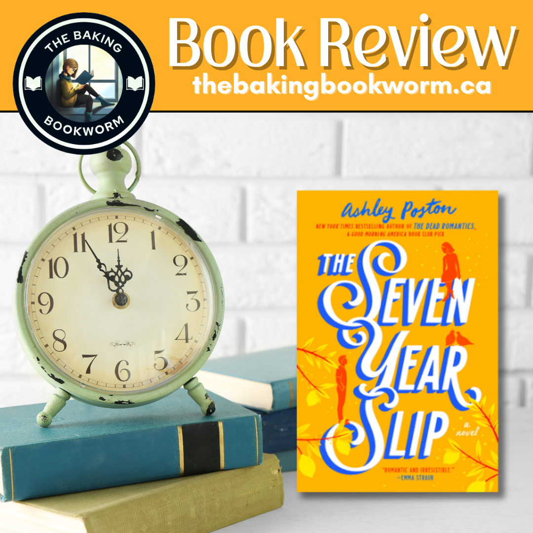 The Baking Bookworm: The Seven Year Slip