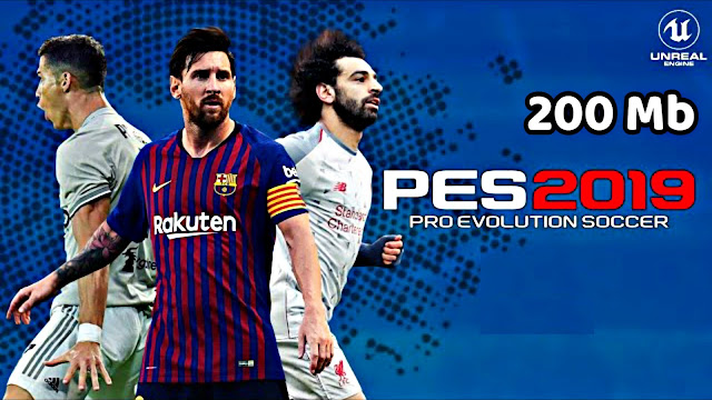 PES 2019 Lite 200 MB Android Offline Best Graphics