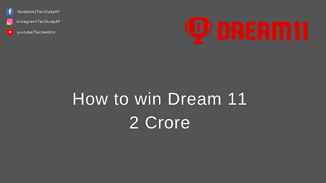 How To win Dream 11 first prize - Tips Tricks