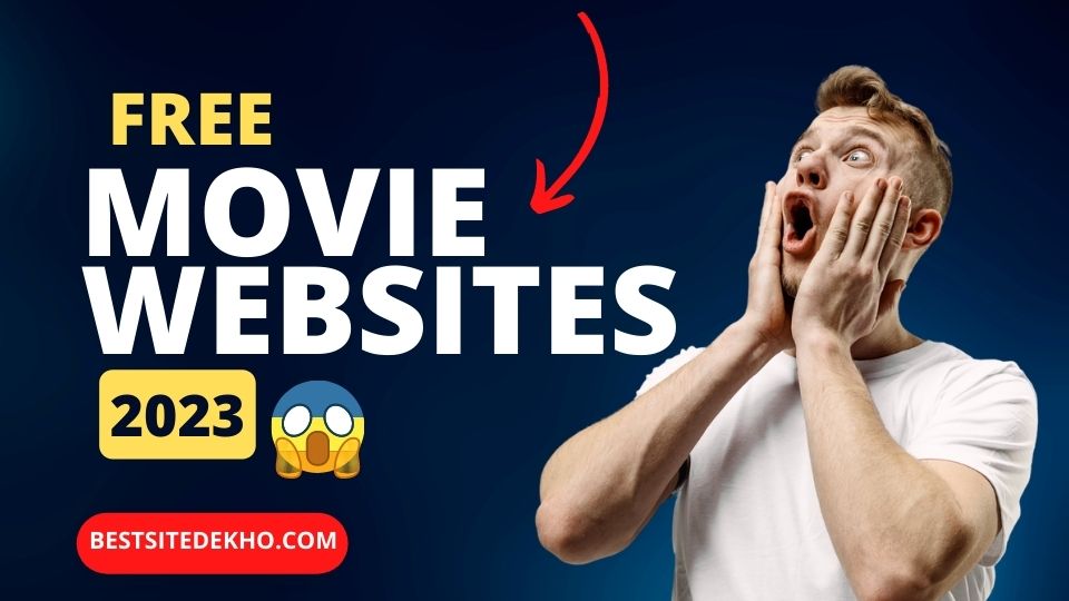 Best  Free Movie Websites to Download for Free in HD [2023] bestsitedekho.com